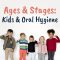 Ages & Stages: Kids & Oral Hygiene (featured image)