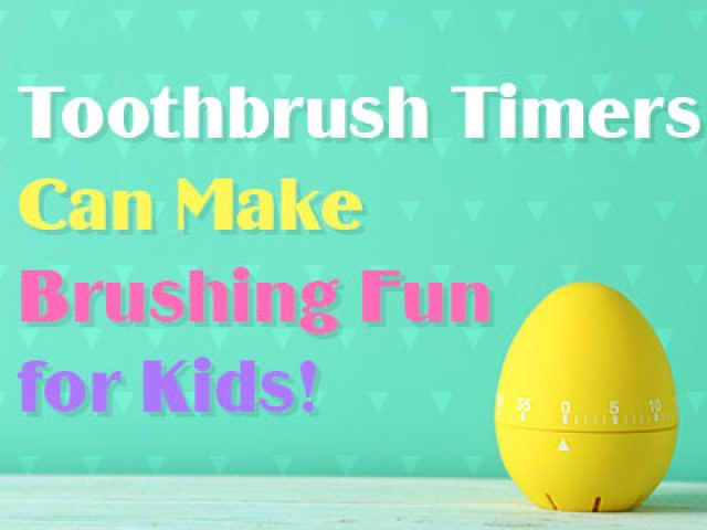 Toothbrush Timers Can Make Brushing Fun for Kids! (featured image)